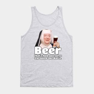 How do you solve a problem like Maria? BEER, that's how! Tank Top